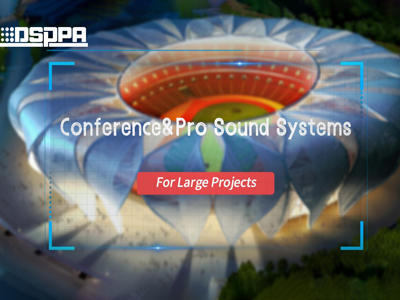 DSPPA | Конференция & Pro Звуковые системы для крупных проектов